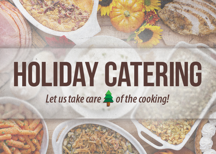 View the 2025 Holiday Catering Page