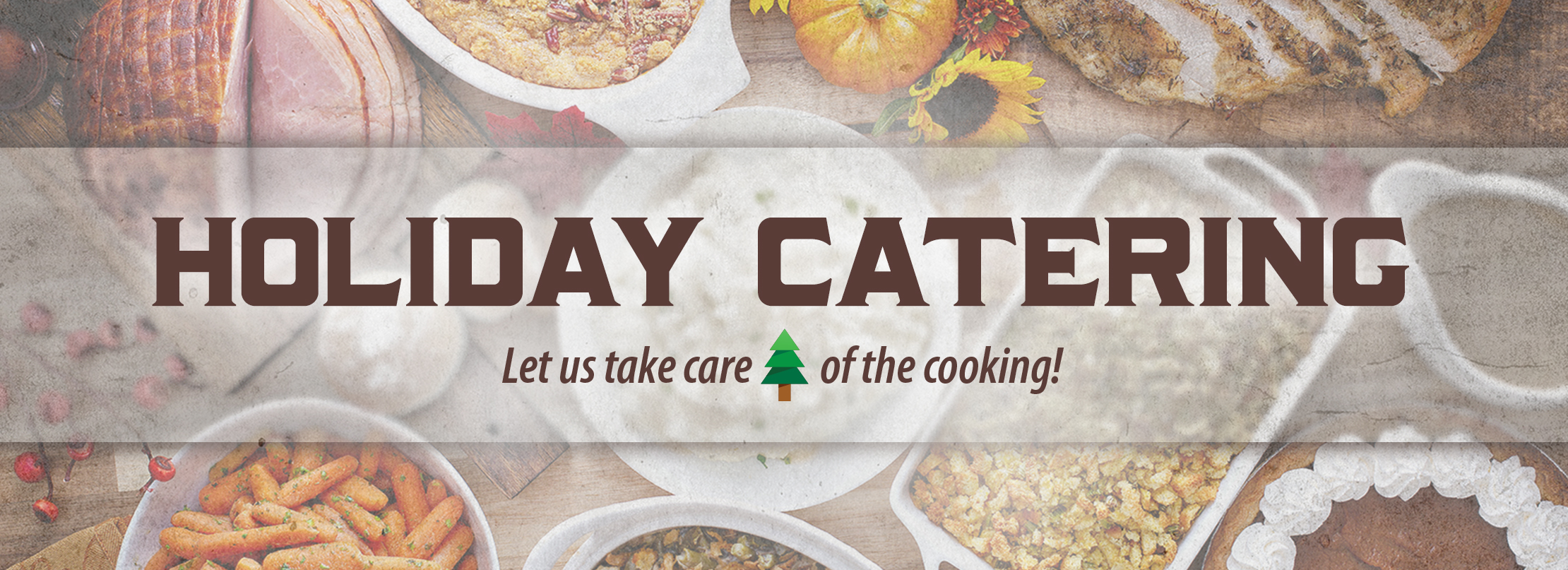 View the 2025 Holiday Catering Page